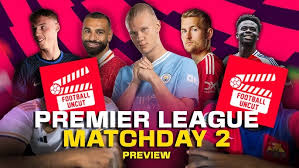 English Premier League Matchday 2 Preview