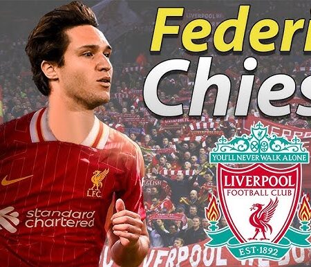 Federico Chiesa: Quality signing for Liverpool