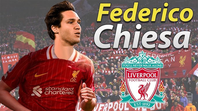 Federico Chiesa: Quality signing for Liverpool
