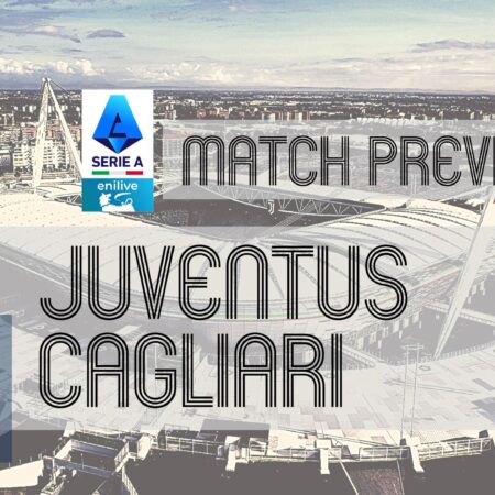 17/12 Juventus vs Cagliari: Preview, Team News, + More Tips 